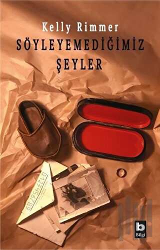 Söyleyemediğimiz Şeyler | Kitap Ambarı