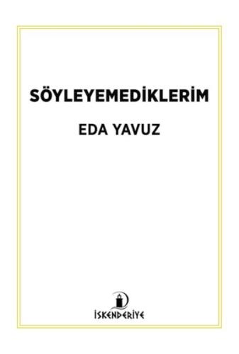 Söyleyemediklerim | Kitap Ambarı