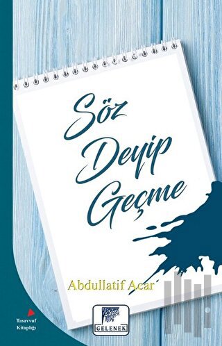 Söz Deyip Geçme | Kitap Ambarı