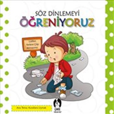 Söz Dinlemeyi Öğreniyoruz | Kitap Ambarı