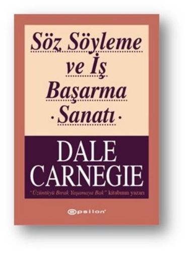 Söz Söyleme ve İş Başarma Sanatı | Kitap Ambarı