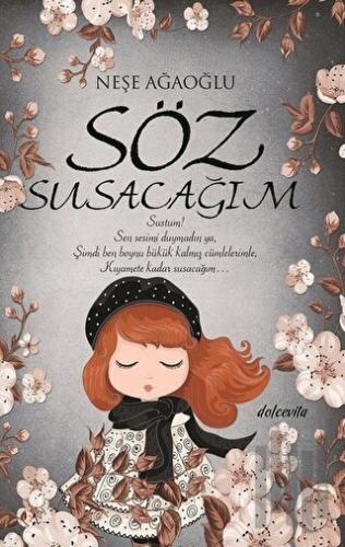 Söz Susacağım | Kitap Ambarı