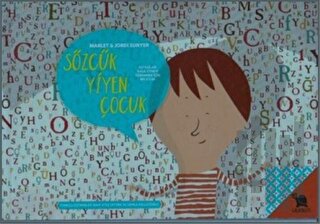 Sözcük Yiyen Çocuk | Kitap Ambarı