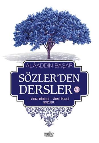 Sözler'den Dersler 6 | Kitap Ambarı