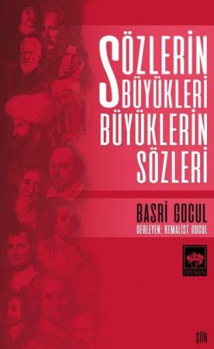 Sözlerin Büyükleri Büyüklerin Sözleri | Kitap Ambarı