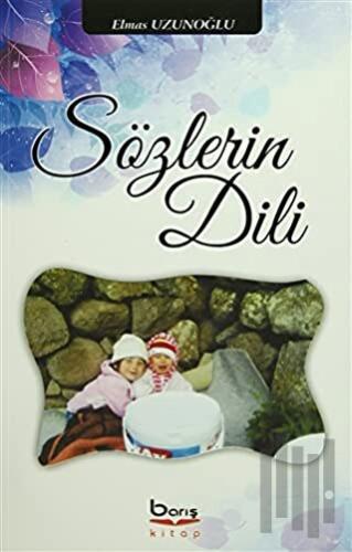 Sözlerin Dili | Kitap Ambarı