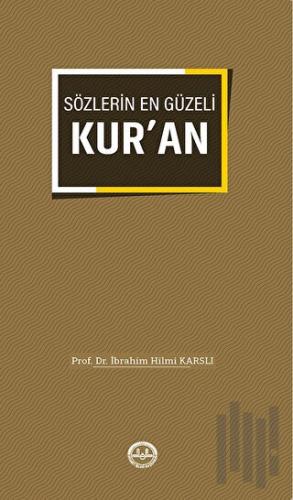 Sözlerin En Güzeli Kuran | Kitap Ambarı