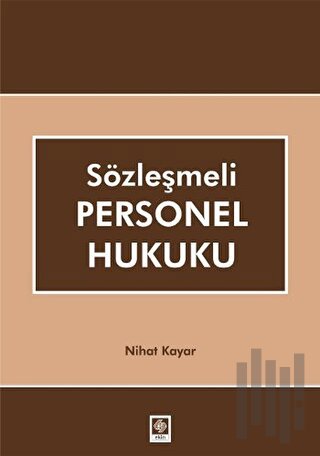 Sözleşmeli Personel Hukuku | Kitap Ambarı