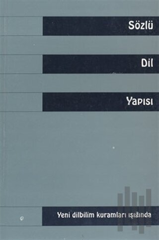 Sözlü Dil Yapısı Yeni Dilbilim Kuramları Işığında | Kitap Ambarı