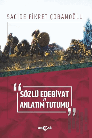 Sözlü Edebiyat ve Anlatım Tutumu | Kitap Ambarı