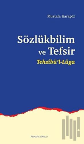 Sözlükbilim ve Tefsir | Kitap Ambarı