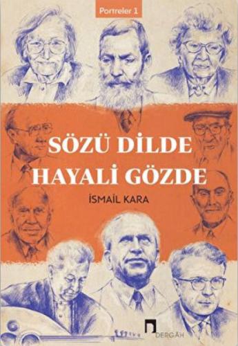 Sözü Dilde Hayali Gözde - Portreler 1 | Kitap Ambarı