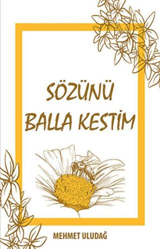 Sözünü Balla Kestim | Kitap Ambarı