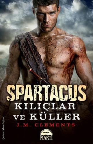 Spartacus Kılıçlar ve Küller | Kitap Ambarı