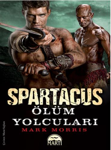 Spartaküs: Ölüm Yolcuları | Kitap Ambarı