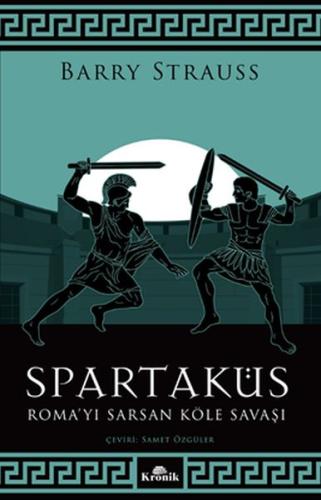 Spartaküs - Roma’yı Sarsan Köle Savaşı | Kitap Ambarı