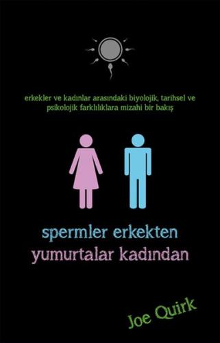 Spermler Erkekten Yumurtalar Kadından | Kitap Ambarı