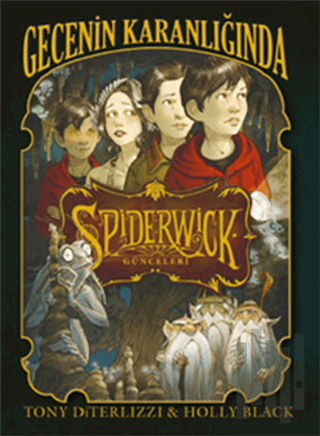 Spiderwick Günceleri 4 - Gecenin Karanlığında | Kitap Ambarı