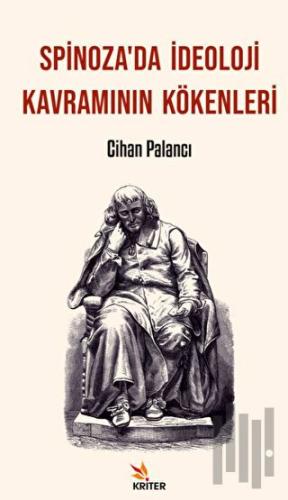 Spinoza’da İdeoloji Kavramının Kökenleri | Kitap Ambarı