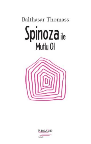 Spinoza ile Mutlu Ol | Kitap Ambarı