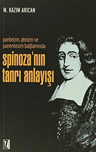 Spinoza’nın Tanrı Anlayışı | Kitap Ambarı