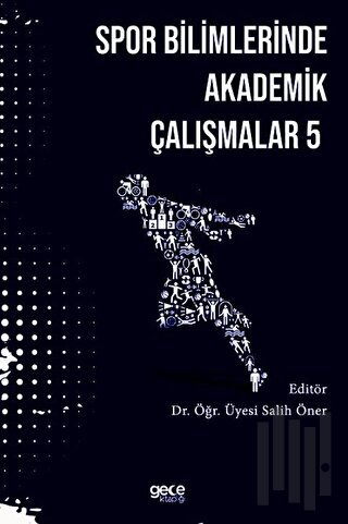 Spor Bilimlerinde Akademik Yaklaşımlar - 5 | Kitap Ambarı