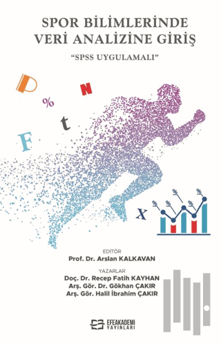 Spor Bilimlerinde Veri Analizine Giriş SPSS Uygulamalı | Kitap Ambarı