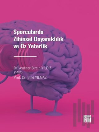 Sporcularda Zihinsel Dayanıklılık ve Öz Yeterlilik | Kitap Ambarı