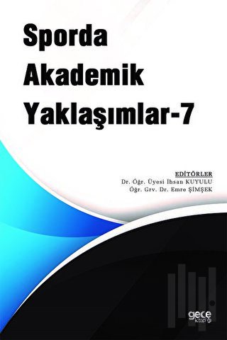 Sporda Akademik Yaklaşımlar 7 | Kitap Ambarı