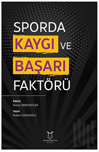 Sporda Kaygı ve Başarı Faktörü | Kitap Ambarı