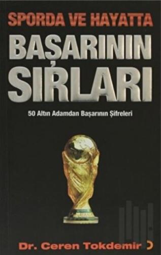 Sporda ve Hayatta Başarının Sırları | Kitap Ambarı