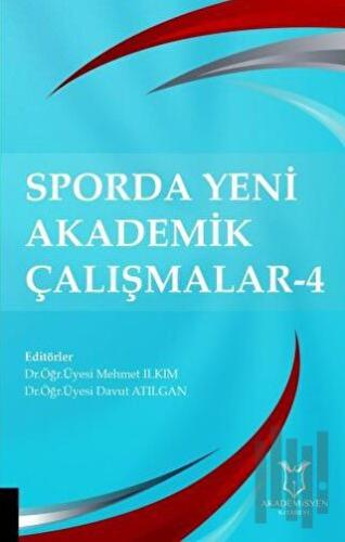 Sporda Yeni Akademik Çalışmalar - 4 | Kitap Ambarı