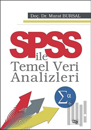 SPSS İle Temel Veri Analizleri | Kitap Ambarı