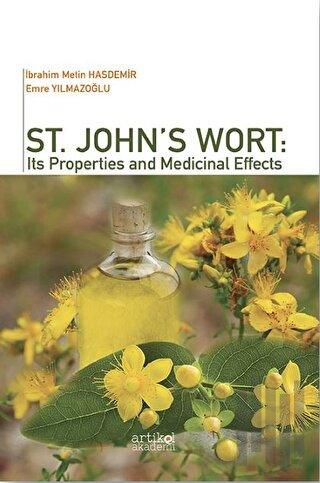 St. John's Wort: Its Properties And Medicinal Effects | Kitap Ambarı