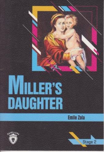 Miller´s Daughter Stage 2 (İngilizce Hikaye) | Kitap Ambarı