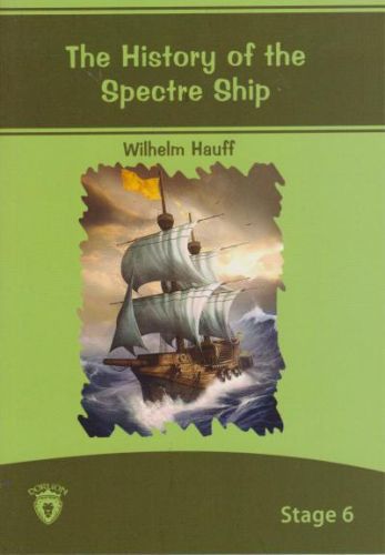 The History Of The Spectre Ship İngilizce Hikayeler Stage 6 | Kitap Am