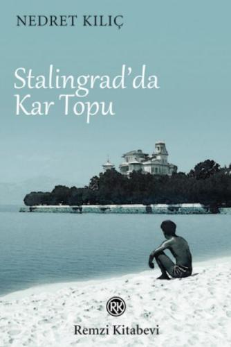 Stalingrad'da Kar Topu | Kitap Ambarı