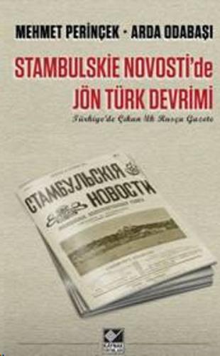 Stambulskie Novosti'de Jön Türk Devrimi | Kitap Ambarı