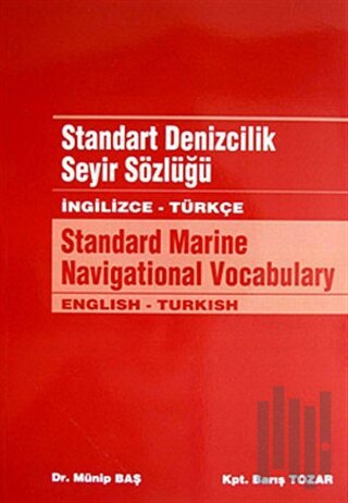 Standart Denizcilik Seyir Sözlüğü / İngilizce - Türkçe | Kitap Ambarı