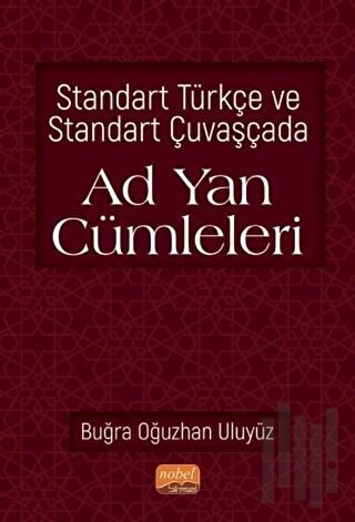 Standart Türkçe ve Standart Çuvaşçada Ad Yan Cümleleri | Kitap Ambarı