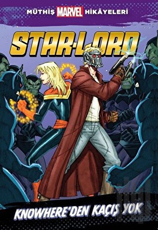 Star - Lord Knowhere’dan Kaçış Yok | Kitap Ambarı