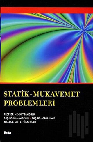 Statik - Mukavemet Problemleri | Kitap Ambarı