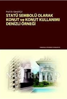 Statü Sembolü Olarak Konut ve Konut Kullanımı | Kitap Ambarı