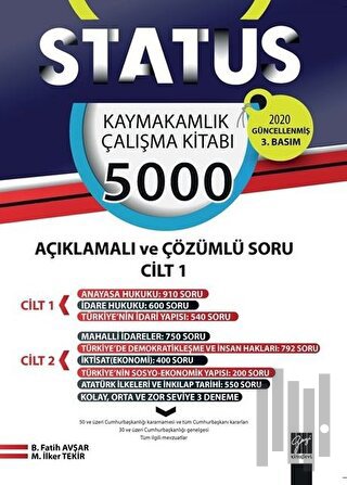 Status Kaymakamlık Çalışma Kitabı 5000 Açıklamalı ve Çözümlü Soru 2 Ci