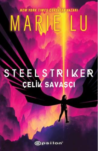 Steelstriker: Çelik Savaşçı | Kitap Ambarı