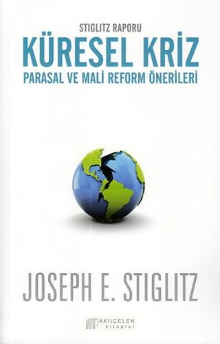 Küresel Kriz: Parasal ve Mali Reform Önerileri | Kitap Ambarı