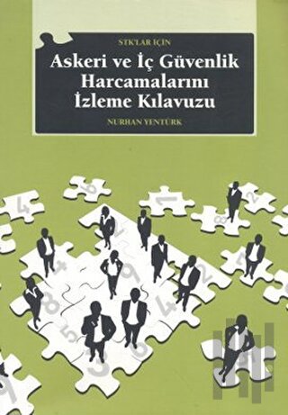 STK’lar İçin Askeri ve İç Güvenlik Harcamalarını İzleme Kılavuzu | Kit