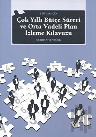 STK’lar İçin Çok Yıllı Bütçe Süreci ve Orta Vadeli Plan İzleme Kılavuz