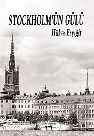 Stockholm’ün Gülü | Kitap Ambarı