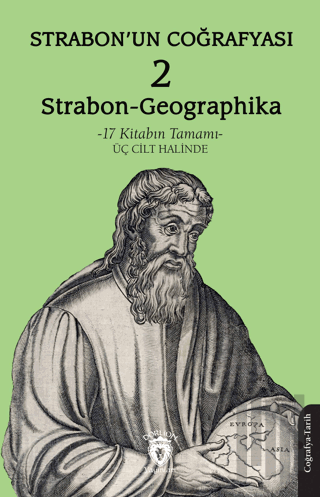 Strabon’un Coğrafyası (Strabon-Geographika) – 2 | Kitap Ambarı